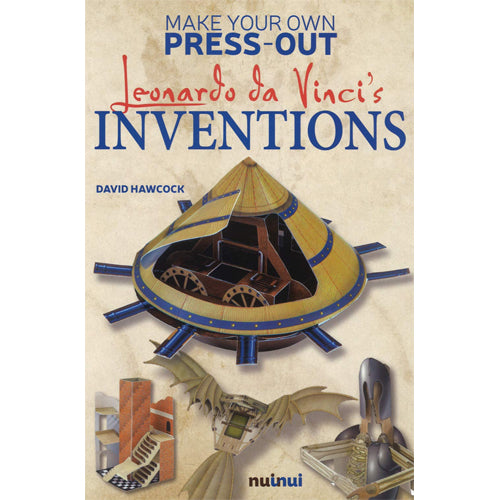 Make Your Own Press-Out Leonardo Da Vinci's Inventions David Hawcock