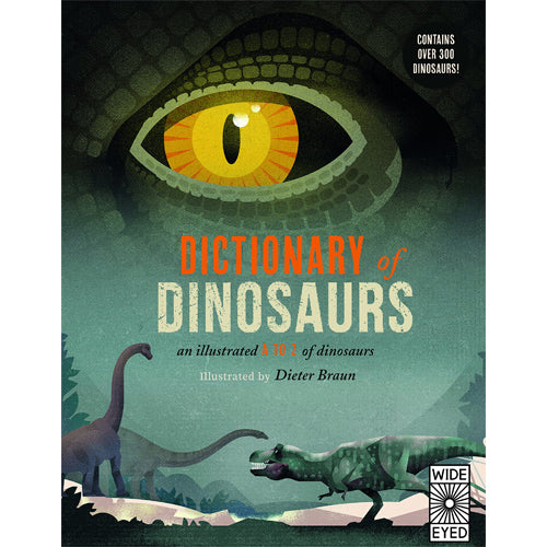 Dictionary of Dinosaurs Dieter Braun Wide Eyed