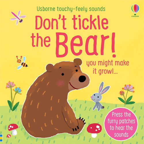 Usborne Don't Tickle The Bear Touchy-Feely Series