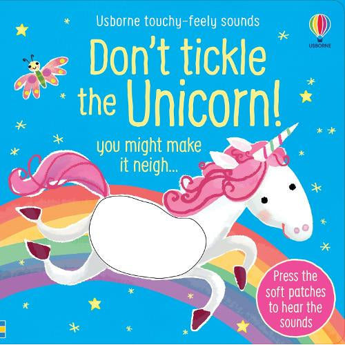 Usborne Don't Tickle The Unicorn Touchy-feely sounds